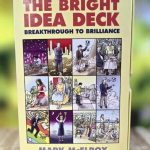 The Bright Idea Deck Breakthrough to Brilliance * Out of Print